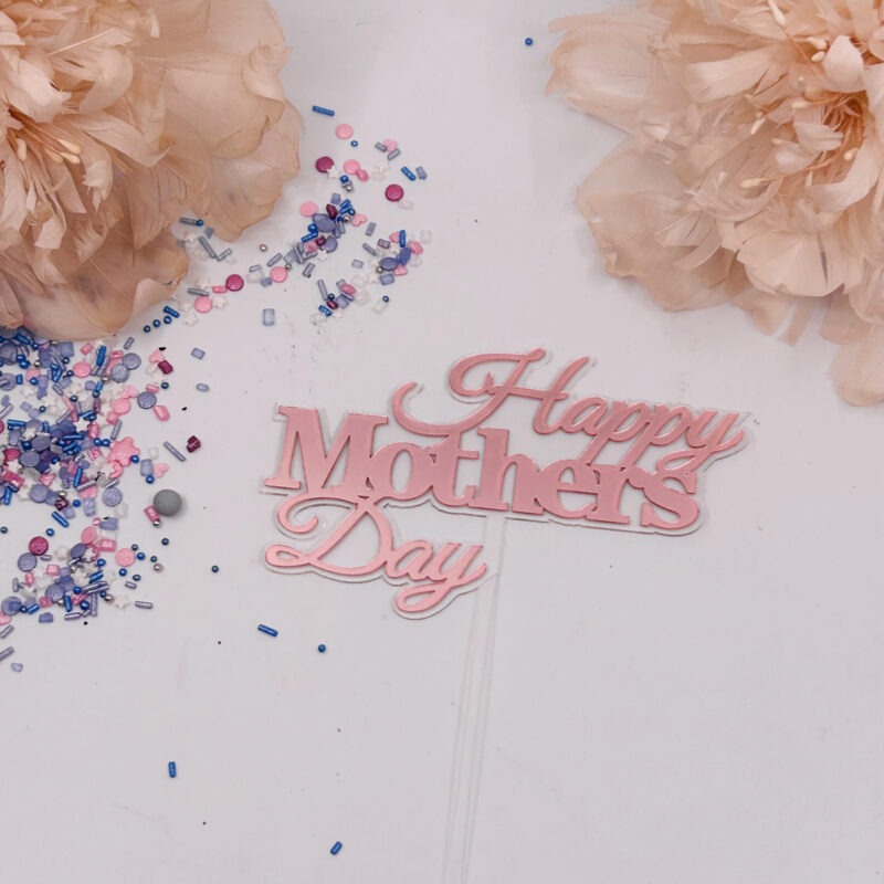 Cake topper Happy Mothers Day Rose Goud/Pink