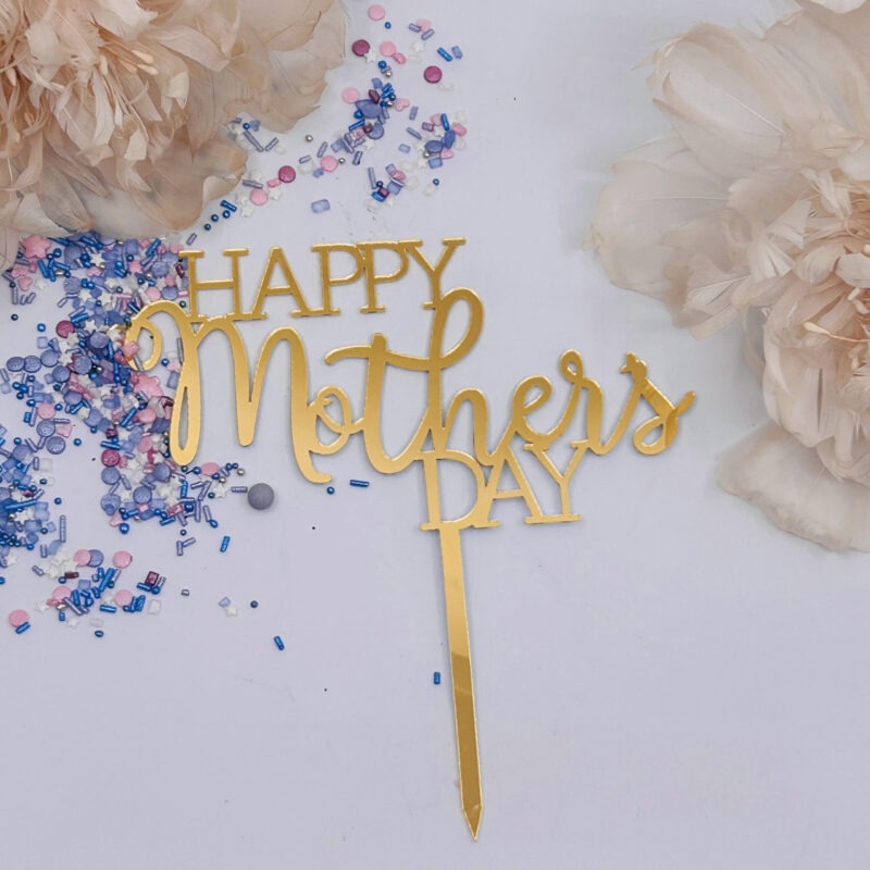 Cake topper Happy Mothers Day Goud